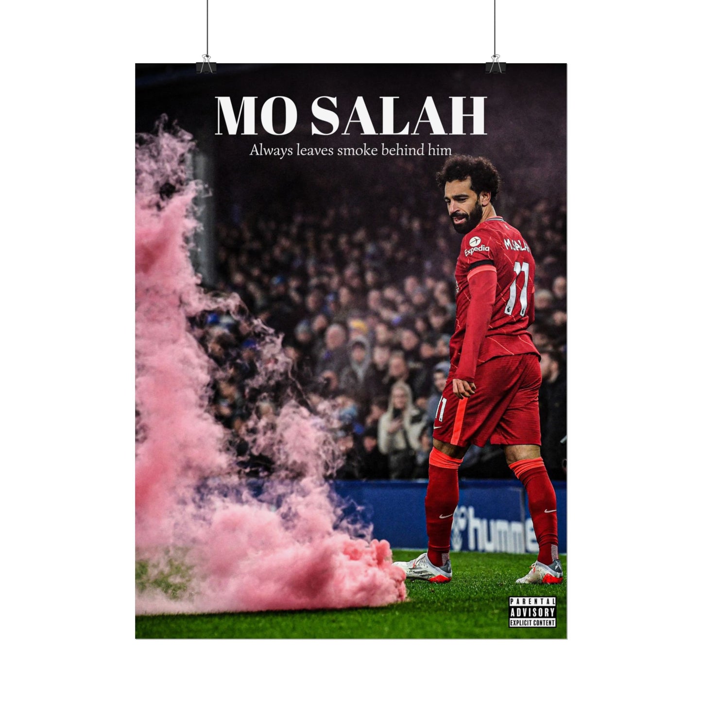 'MO SALLAH ALWAYS LEAVES SMOKE BEHIND HIM' Mo Sallah rolled poster