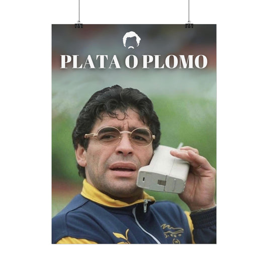 'Plata o Plomo' Diego Maradona