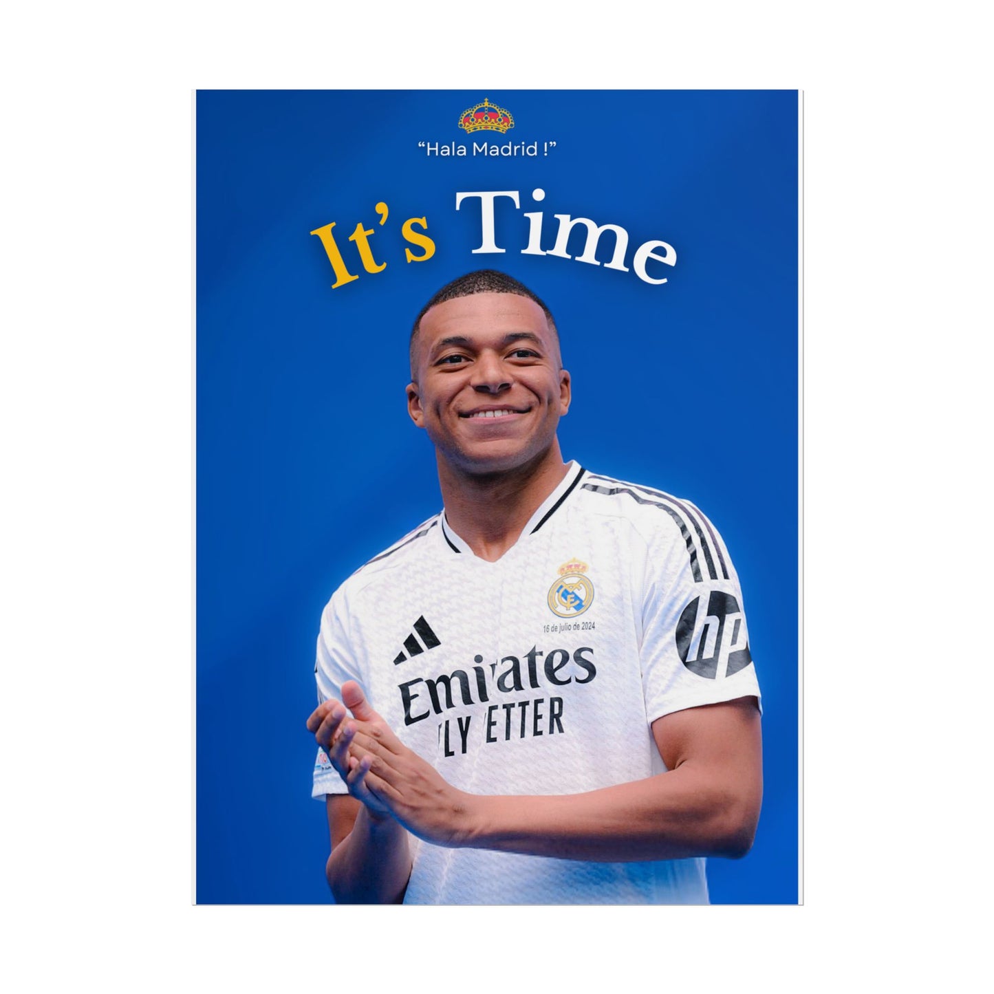 'It's Time - Hala Madrid' Killian Mbappé